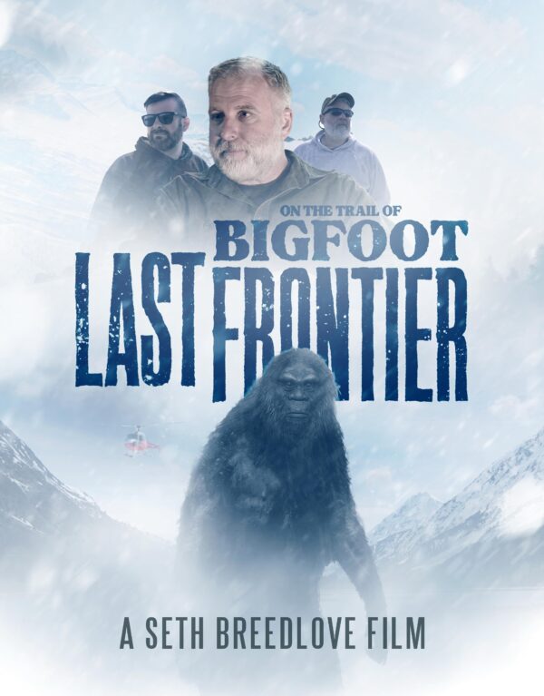 On the Trail of Bigfoot: The Last Frontier poster